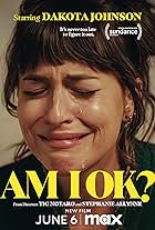 Dakota Johnson in Am I OK? (2022)